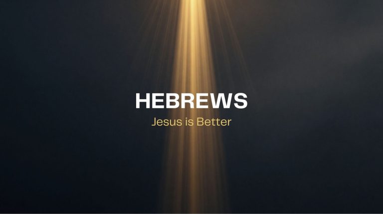 Hebrews Jesus is Better